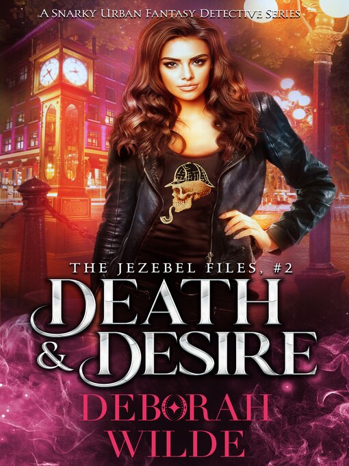 Title details for Death & Desire by Deborah Wilde - Wait list